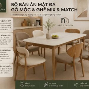 Bộ Bàn Ăn Mặt Đá Gỗ Mộc Mix & Match Hiện Đại